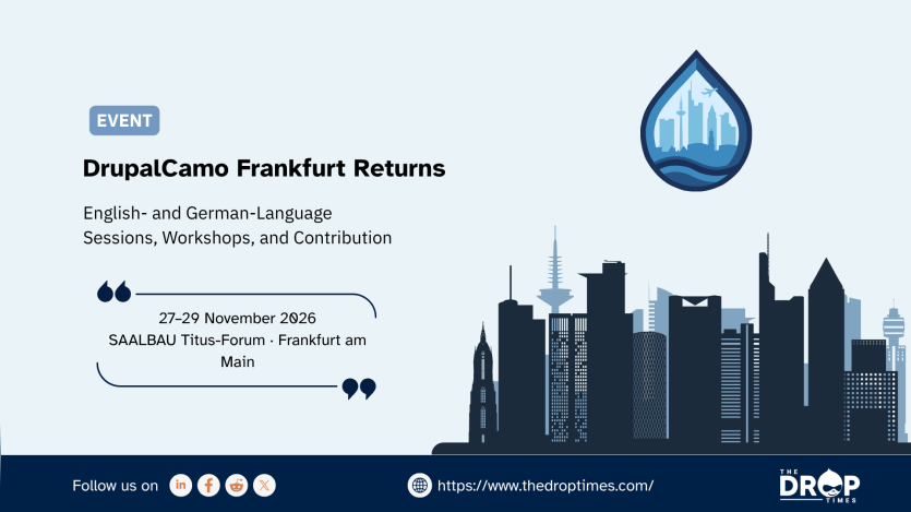 TDT hero card for DrupalCamp Frankfurt. Title: “DRUPALCAMP FRANKFURT RETURNS.” Deck: “English- and German-Language Sessions, Workshops, and Contribution.” Metadata: “27–29 November 2026” and “SAALBAU Titus-Forum · Frankfurt am Main.”