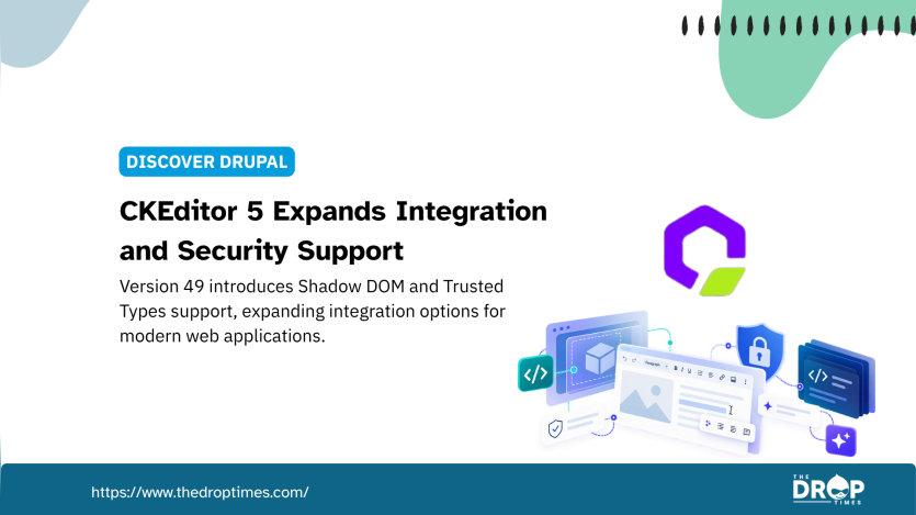 CKEditor 5 version 49 expands integration and security with Shadow DOM and Trusted Types support. Graphic features the CKEditor logo with editing tools and security icons.