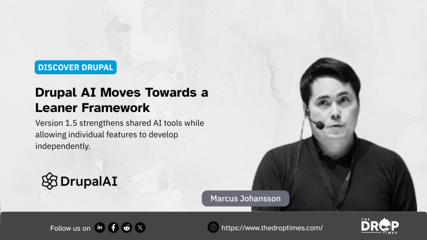 Drupal AI Moves Towards a Leaner Framework