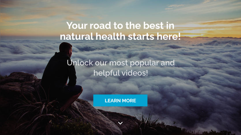 Hero section promoting natural health with a call to action for videos.
