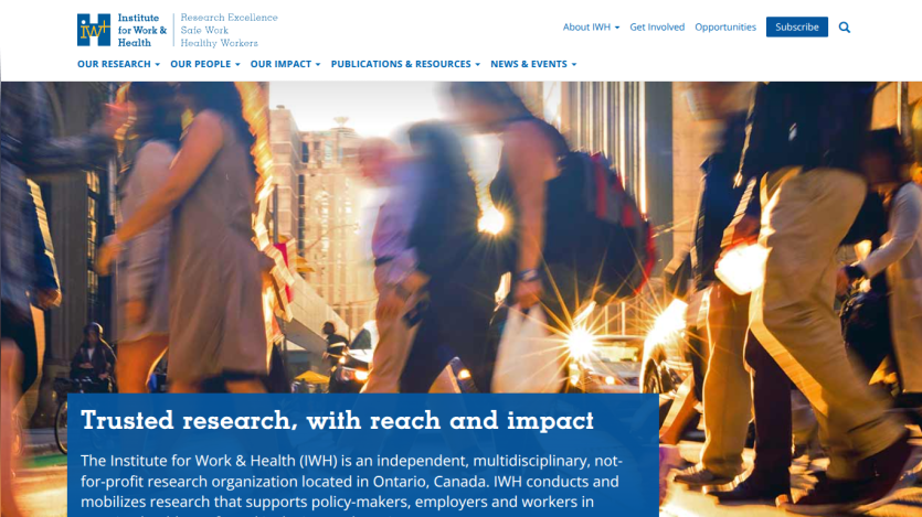 Institute for Work & Health homepage featuring a tagline about trusted research and impact.