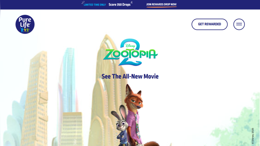 Pure Life rewards site promoting Disney Zootopia 2 movie with call to action to get rewarded