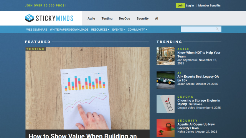 StickyMinds homepage with featured article on showing value in testing and trending articles on Agile, AI, DevOps, and Security