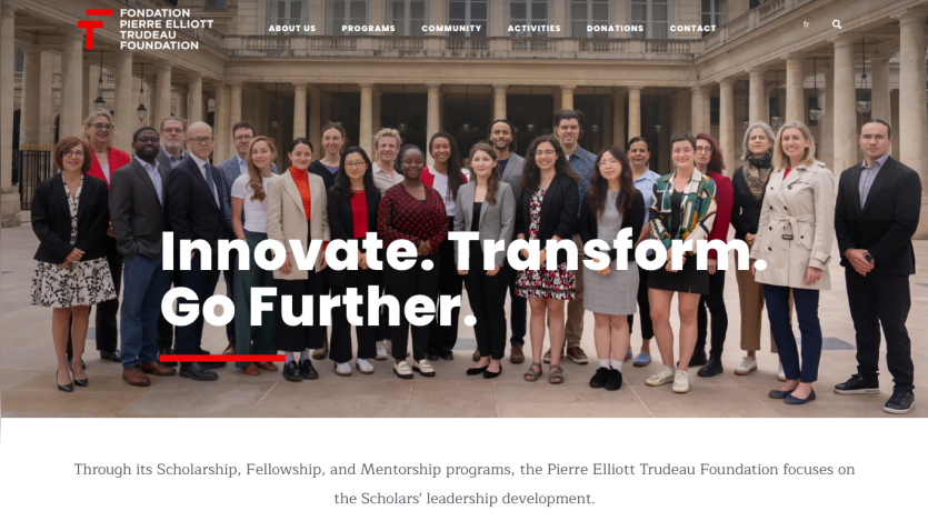 Pierre Elliott Trudeau Foundation homepage with group photo and slogan Innovate. Transform. Go Further.