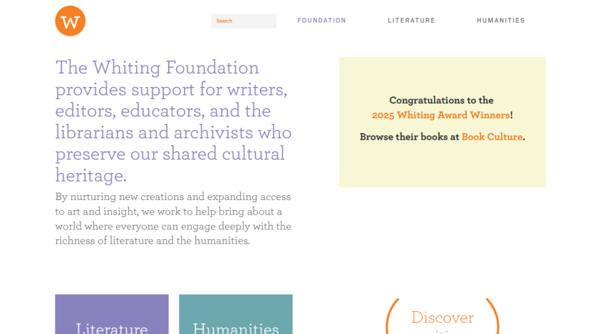 The Whiting Foundation supports writers, editors, educators, and librarians preserving cultural heritage, with links to award winners and book culture.