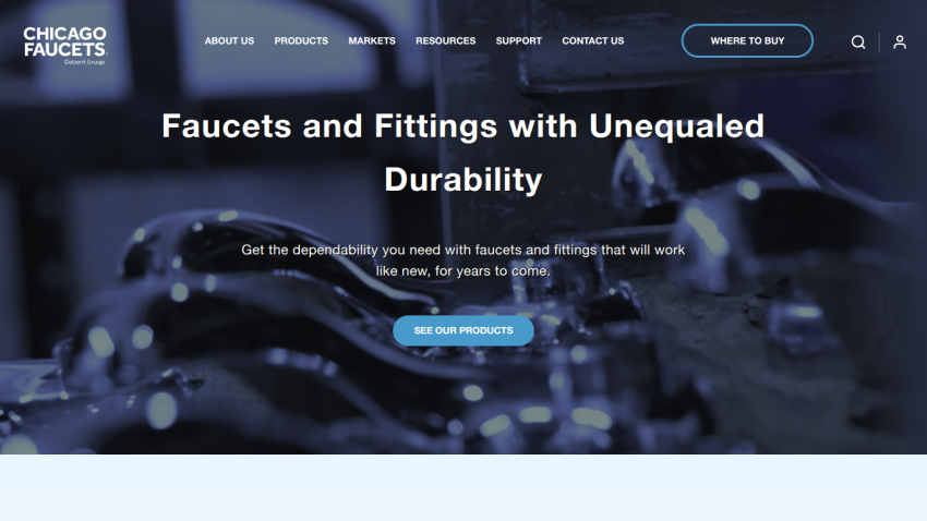 Chicago Faucets homepage featuring durable faucets and fittings with a call to action to see products.