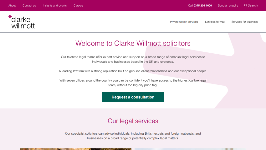 Clarke Willmott solicitors homepage with welcome message, legal services overview, and consultation request button