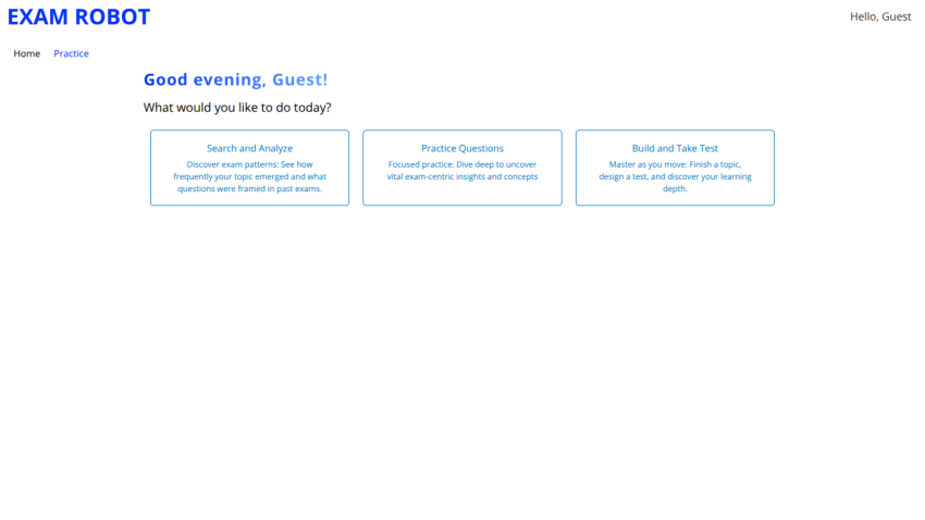 Exam Robot homepage greeting guest with options to search and analyze, practice questions, or build and take tests