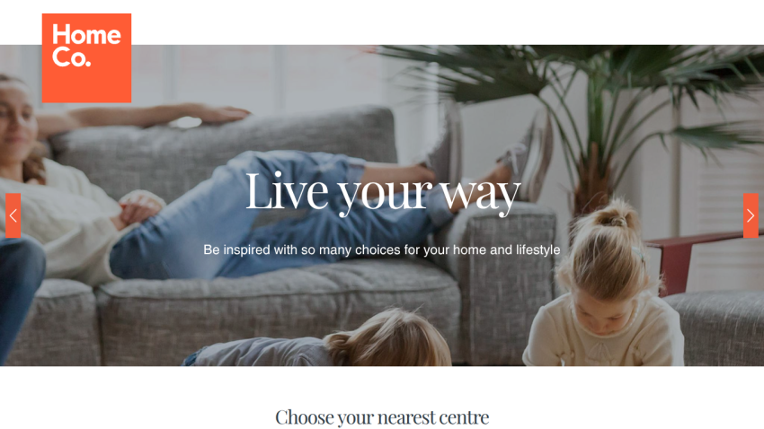 Home Co. homepage with headline 'Live your way' and subtext about choices for home and lifestyle