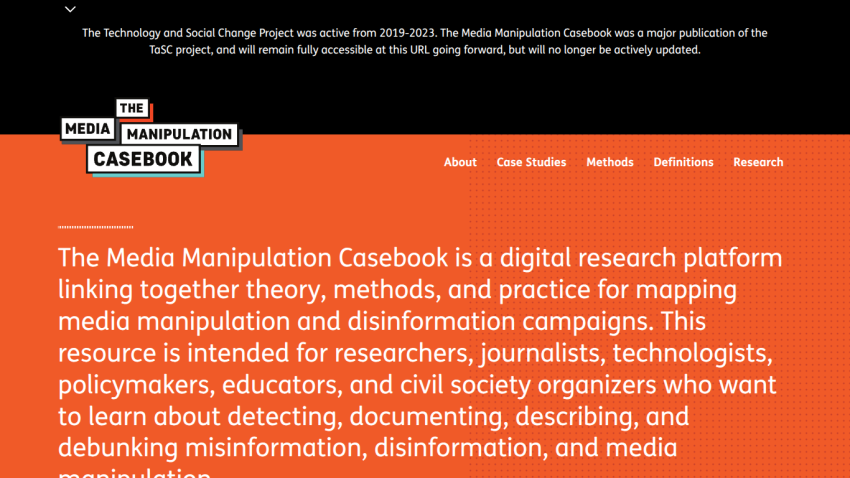 The Media Manipulation Casebook digital research platform linking theory, methods, and practice for mapping media manipulation and disinformation campaigns.