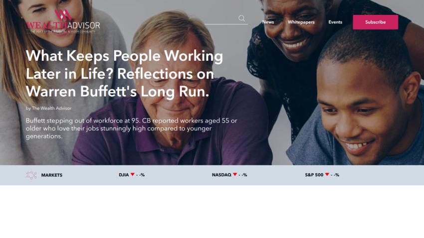 Article on why people work later in life featuring reflections on Warren Buffett's long career on a financial advisor website