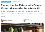 Embracing the Future with Drupal 10: Introducing the Transform API