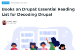 Books on Drupal: Essential Reading List for Decoding Drupal Books on Drupal: Essential Reading List for Decoding Drupal