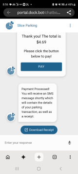 Mobile screenshot of the Slice Parking chat interface showing a $4.69 parking payment followed by a “Payment Processed!” confirmation and a button to download the receipt.