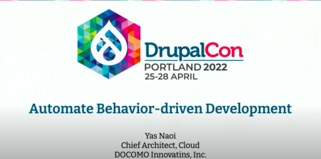 DrupalCon - Automate Behavior-driven Development