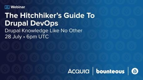 The Hitchhiker's Guide to Drupal DevOps Webinar