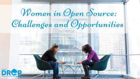Women In Open Source: Challenges and Opportunities