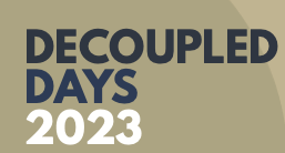 Decoupled Days 2023