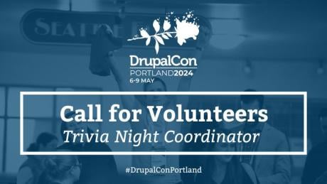 Call for Volunteers, DrupalCon Portland 2024