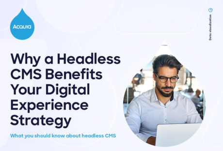 Why a Headless CMS Benefits Your Digital Experience Strategy