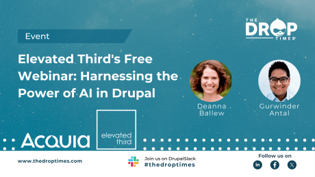 Elevated Third's Free Webinar: Harnessing the Power of AI in Drupal