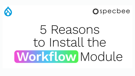 5 Reasons to Install the Workflow Module