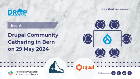 Drupal Community Gathering in Bern on 29 May 2024