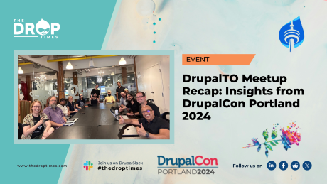 DrupalTO Meetup Recap: Insights from DrupalCon Portland 2024