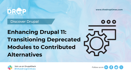 Enhancing Drupal 11 Transitioning Deprecated Modules to Contributed Alternatives