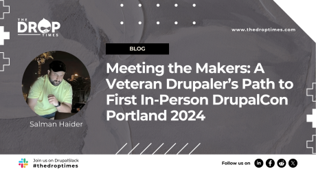 Meeting the makers: A veteran Drupaler's path to first in-person DrupalCon Portland 2024