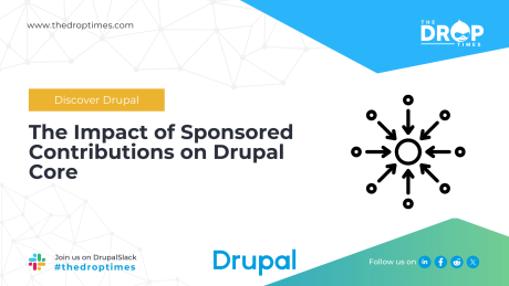 The Impact of Sponsored Contributions on Drupal Core