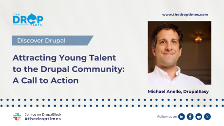 Attracting Young Talent to the Drupal Community