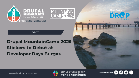 Drupal MountainCamp 2025 Stickers to Debut at Developer Days Burgas