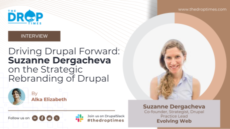 Driving Drupal Forward Suzanne Dergacheva on the Strategic Rebranding of Drupal