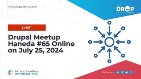 Drupal Meetup Haneda #65 Online on July 25, 2024