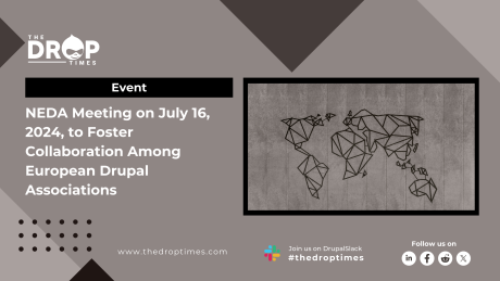 NEDA Meeting on July 16, 2024, to Foster Collaboration Among European Drupal Associations