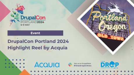 DrupalCon Portland 2024 Highlight Reel by Acquia