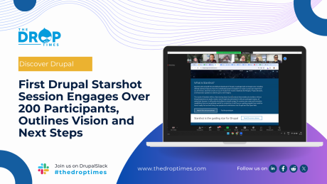 First Drupal Starshot Session Engages Over 200 Participants, Outlines Vision and Next Steps