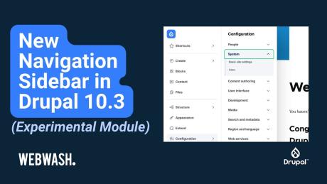 New Navigation Sidebar in Drupal 10.3: Features and Setup