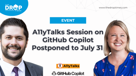 A11yTalks Session on GitHub Copilot Postponed to July 31