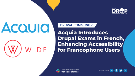 Acquia Introduces Drupal Exams in French, Enhancing Accessibility for Francophone Users