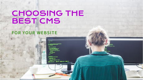Choosing the Best CMS for Your Website