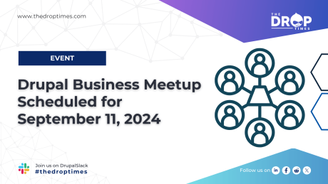Drupal Business Meetup Scheduled for September 11, 2024