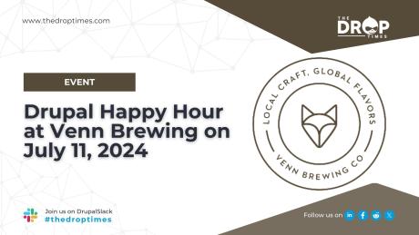 Drupal Happy Hour at Venn Brewing on July 11,2024