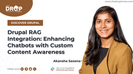 Drupal RAG Integration: Enhancing Chatbots with Custom Content Awareness