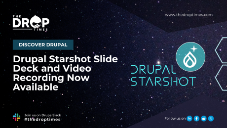 Drupal Starshot Slide Deck and Video Recording Now Available