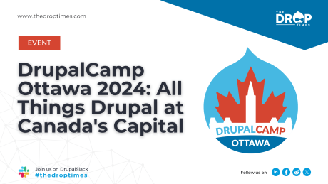 DrupalCamp Ottawa 2024: All Things Drupal at Canada's Capital