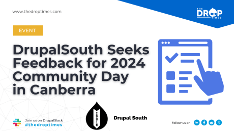 DrupalSouth Seeks Feedback for 2024 Community Day in Canberra