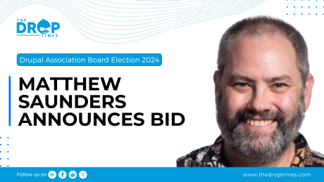 Matthew Saunders Announces Bid for Drupal Association Board 2024