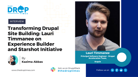 Transforming Drupal Site Building: Lauri Timmanee on Experience Builder and Starshot Initiative | Drupal XB’s Role in Simplifying Site Launches and Enhancing UX